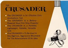 "The CRUSADER Is To Be Used In Any Vigorous, Aggressive Movement For The Advancement Of An Idea